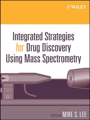 cover image of Integrated Strategies for Drug Discovery Using Mass Spectrometry